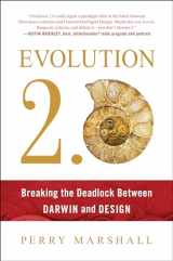 9781940363806-1940363802-Evolution 2.0: Breaking the Deadlock Between Darwin and Design