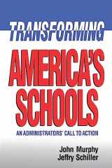 9780812692556-0812692551-Transforming America's Schools: An Administrators' Call to Action
