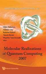 9789812838674-9812838678-MOLECULAR REALIZATIONS OF QUANTUM COMPUTING 2007 (Kinki University Quantum Computing)