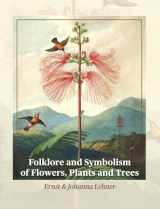 9781684931248-168493124X-Folklore and Symbolism of Flowers, Plants and Trees