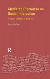 9781138179486-1138179485-Mediated Discourse as Social Interaction: A Study of News Discourse (Language In Social Life)