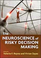 9781433816628-1433816628-The Neuroscience of Risky Decision Making (APA Bronfenbrenner Series on the Ecology of Human Development)