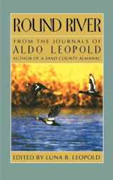 9780195015638-0195015630-Round River: From the Journals of Aldo Leopold