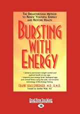 9781442969223-1442969229-Bursting with Energy: The Breakthrough Method to Renew Youthful Energy and Restore Health