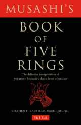 9780804835206-0804835209-Musashi's Book of Five Rings: The Definitive Interpretation of Miyamoto Musashi's Classic Book of Strategy