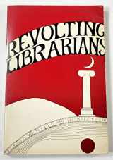 9780912932019-0912932015-Revolting Librarians