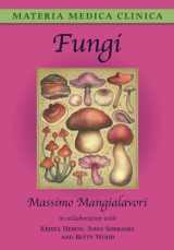 9781542343947-1542343941-Fungi (Materia Medica Clinica)