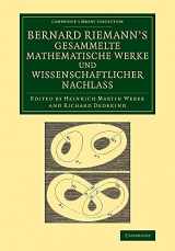 9781108059350-110805935X-Bernard Riemann's gesammelte mathematische Werke und wissenschaftlicher Nachlass (Cambridge Library Collection - Mathematics) (German Edition)