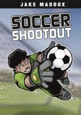 9781598898965-1598898965-Soccer Shootout (Impact Books; a Jake Maddox Sports Story)