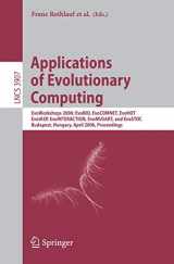 9783540332374-3540332375-Applications of Evolutionary Computing: EvoWorkshops 2006: EvoBIO, EvoCOMNET, EvoHOT, EvoIASP, EvoINTERACTION, EvoMUSART, and EvoSTOC, Budapest, ... (Lecture Notes in Computer Science, 3907)