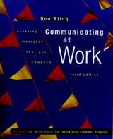 9780130858306-0130858307-Communicating at Work: Creating Messages that Get Results (3rd Edition)