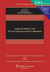 9781454857990-1454857994-Employment Law: Private Ordering and Its Limitations (Aspen Casebook)