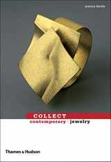 9780500288559-0500288550-Collect Contemporary: Jewelry