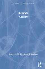 9781138845244-1138845248-Antioch: A History (Cities of the Ancient World)