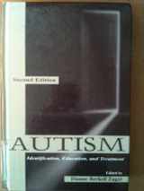 9780805820430-0805820434-Autism: Identification, Education, and Treatment