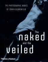 9780500542309-0500542309-The Naked and the Veiled: The Photographic Nudes of Erwin Blumenfeld