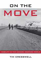 9780415952569-0415952565-On the Move: Mobility in the Modern Western World