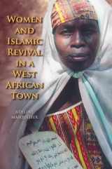 9780253215130-0253215137-Women and Islamic Revival in a West African Town