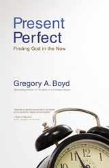9780310283843-0310283841-Present Perfect: Finding God in the Now