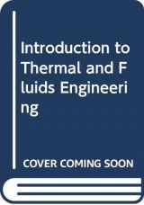 9780471787051-0471787051-Introduction to Thermal and Fluids Engineering