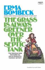 9780345471727-0345471725-The Grass Is Always Greener over the Septic Tank