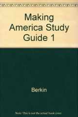 9780395502495-0395502497-Making America Study Guide 1