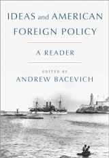 9780190645403-0190645407-Ideas and American Foreign Policy: A Reader