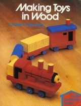 9780806984964-0806984961-Making Toys in Wood