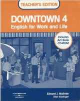 9780838456200-0838456200-Downtown 4 Teacher's Edition with Art Bank CD-ROM