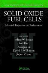9781420088830-1420088831-Solid Oxide Fuel Cells: Materials Properties and Performance (Green Chemistry and Chemical Engineering)