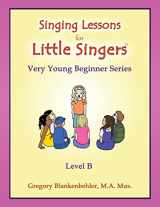 9781514846667-1514846667-Singing Lessons for Little Singers: Level B - Very Young Beginner Series