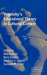 9780521821315-0521821312-Vygotsky's Educational Theory in Cultural Context (Learning in Doing: Social, Cognitive and Computational Perspectives)