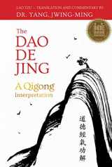 9781594396199-1594396191-The Dao De Jing: A Qigong Interpretation