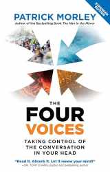 9780578308876-0578308878-The Four Voices: Taking Control of the Conversation in Your Head