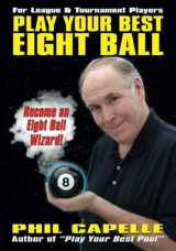 9780964920477-0964920476-Play Your Best Eight Ball
