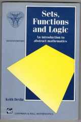 9780412459801-0412459809-Sets, Functions, and Logic: A Foundation Course in Mathematics, Second Edition (Chapman Hall/CRC Mathematics Series)
