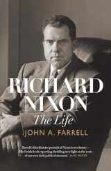 9781925322569-1925322564-Richard Nixon: The Life