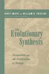 9780674272262-0674272269-The Evolutionary Synthesis: Perspectives on the Unification of Biology, With a New Preface