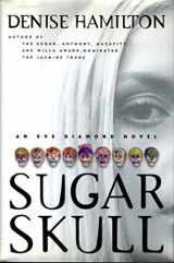 9780743245395-0743245393-Sugar Skull: An Eve Diamond Novel