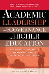 9781579224813-1579224814-Academic Leadership and Governance of Higher Education [OP]: A Guide for Trustees, Leaders, and Aspiring Leaders of Two- and Four-Year Institutions