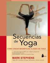 9788478089628-8478089624-SECUENCIAS DE YOGA: COMO CREAR CLASES DE YOGA (Spanish Edition)