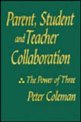 9781853964077-1853964077-Parent, Student and Teacher Collaboration: The Power of Three (1-off Series)