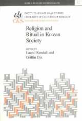 9780912966915-0912966912-Religion and Ritual in Korean Society (Korea Research Monograph)