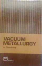 9780871703989-087170398X-Vacuum Metallurgy