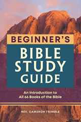 9781638787136-1638787131-The Beginner's Bible Study Guide: An Introduction to All 66 Books of the Bible