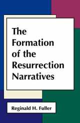 9780800613785-0800613783-The Formation of the Resurrection Narratives