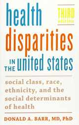 9781421432588-1421432587-Health Disparities in the United States: Social Class, Race, Ethnicity, and the Social Determinants of Health