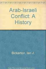 9780582908925-0582908922-Arab-Israeli Conflict: A History