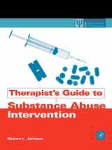 9780123875815-0123875811-Therapist's Guide to Substance Abuse Intervention (Practical Resources for the Mental Health Professional)