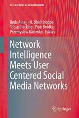 9783319903118-331990311X-Network Intelligence Meets User Centered Social Media Networks (Lecture Notes in Social Networks)